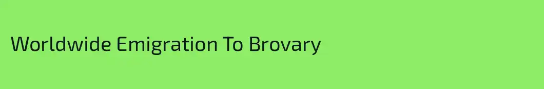 Worldwide Emigration To Brovary